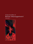 Case Studies in Retail Management - Vol. I